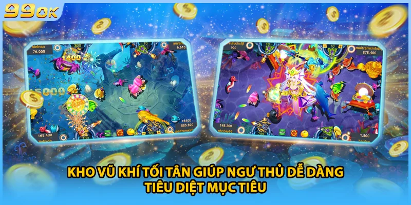 Kho vũ khí tối tân giúp ngư thủ dễ dàng tiêu diệt mục tiêu
