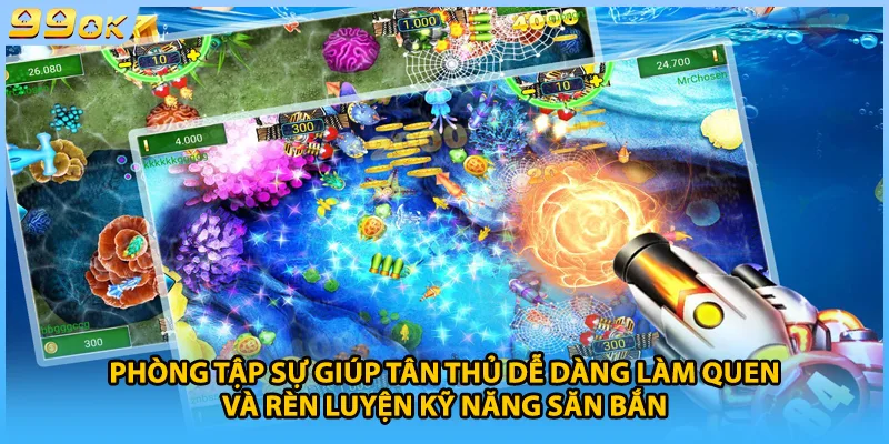 Phòng tập sự giúp tân thủ dễ dàng làm quen và rèn luyện kỹ năng săn bắn